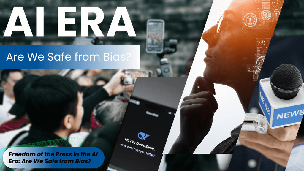 Collage showing AI, media, and journalism symbols with the headline 'AI Era: Are We Safe from Bias?, highlighting concerns about freedom of the press in the digital age.