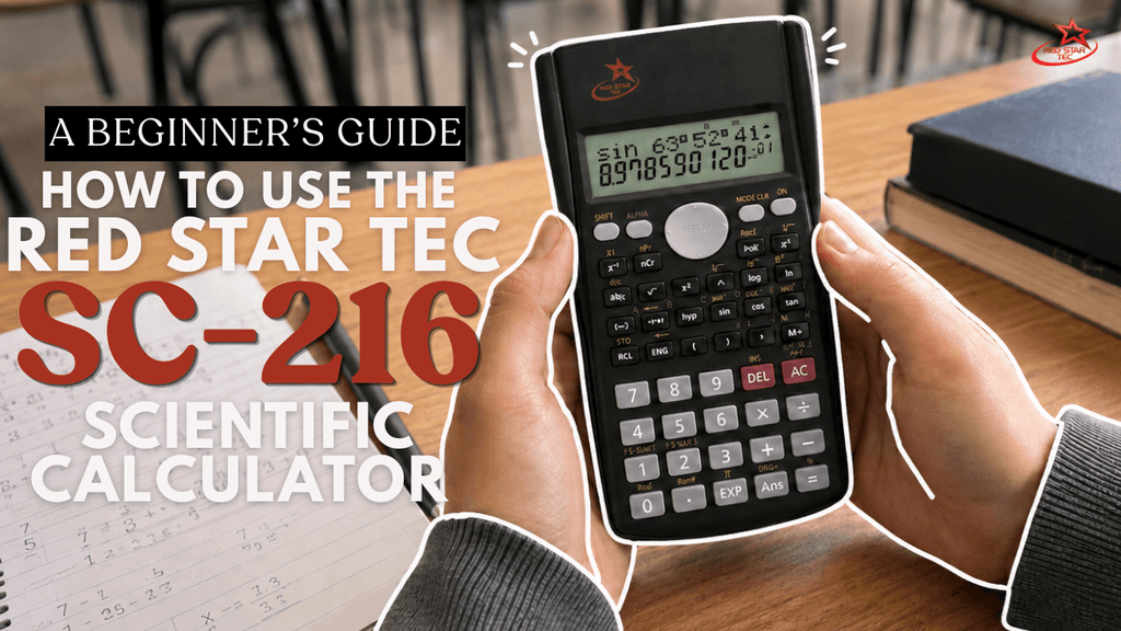 Beginner’s guide thumbnail showing hands holding the Red Star Tec SC-216 scientific calculator on a desk with school notes and books in the background 