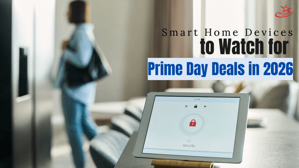 Smart home display on a table with text for smart home devices to watch for Prime Day deals in 2026